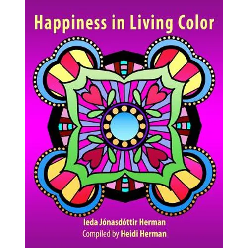 Happiness in Living Color - Paperback