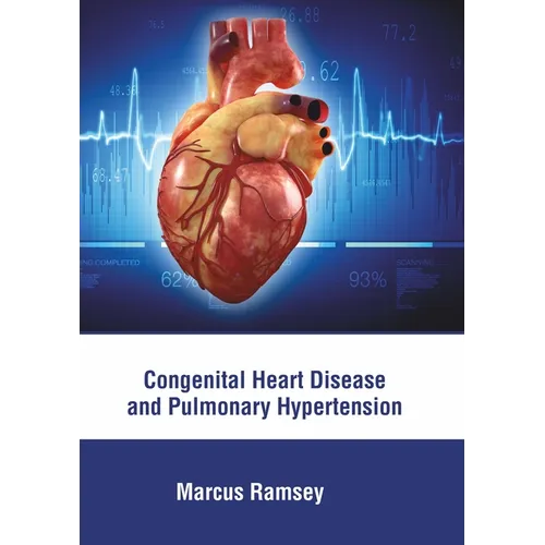 Congenital Heart Disease and Pulmonary Hypertension - Hardcover