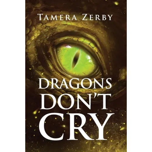 Dragons Don't Cry - Paperback