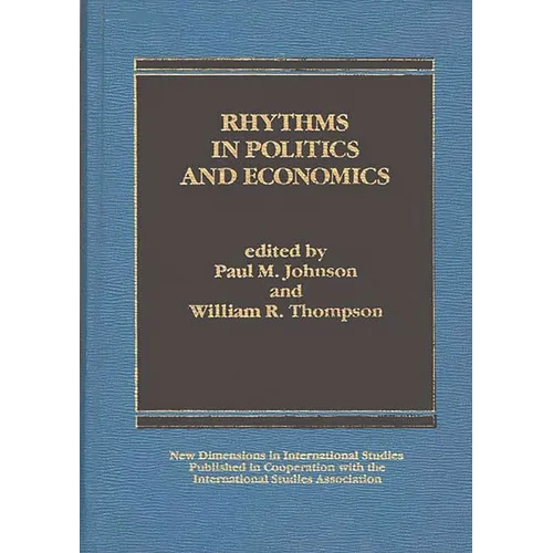 Rhythms in Politics and Economics