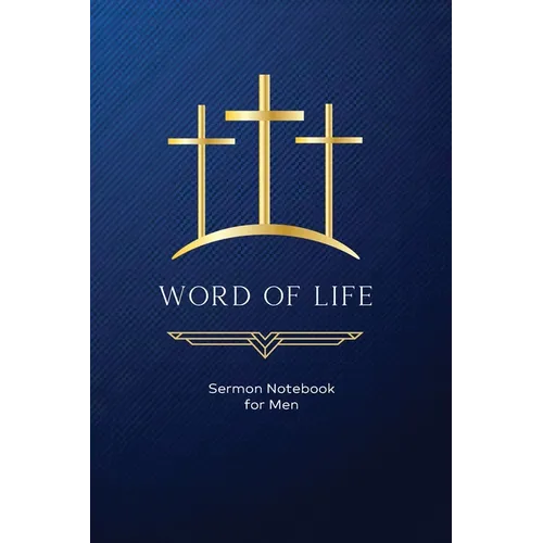Word of Life: Sermon Notebook for Men - Paperback