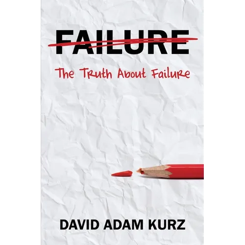 The Truth About Failure - Paperback