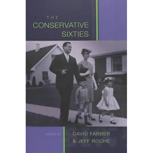 The Conservative Sixties - Paperback