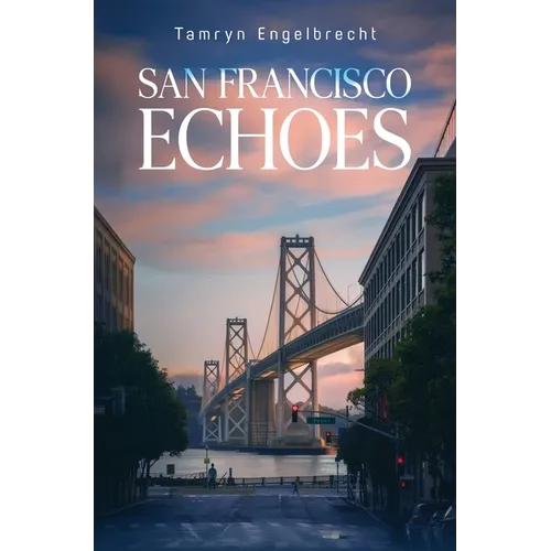 San Francisco Echoes - Paperback