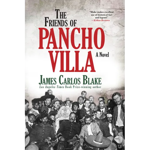 The Friends of Pancho Villa - Paperback