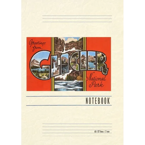 Vintage Lined Notebook Greetings from Glacier Park, Montana