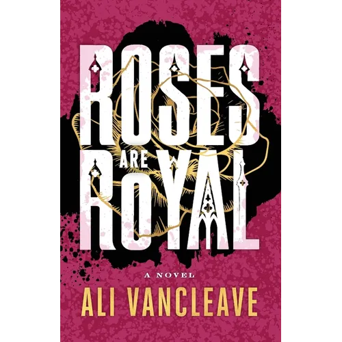 Roses are Royal - Paperback