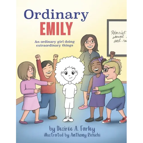 Ordinary EMILY: An ordinary girl doing extraordinary things - Paperback