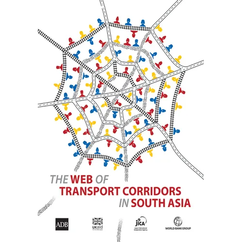 The WEB of Transport Corridors in South Asia - Paperback