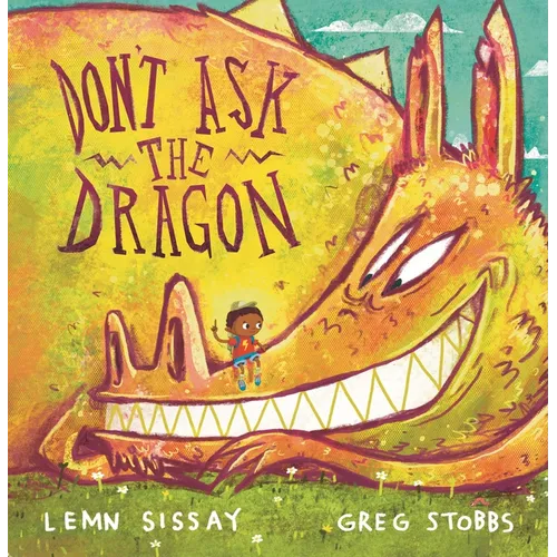 Don't Ask the Dragon - Hardcover