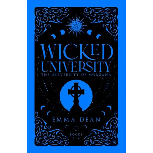 Wicked University 5-7: An Academy Romance Collection - Paperback