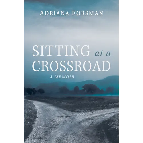 Sitting at a Crossroad: A Memoir - Paperback