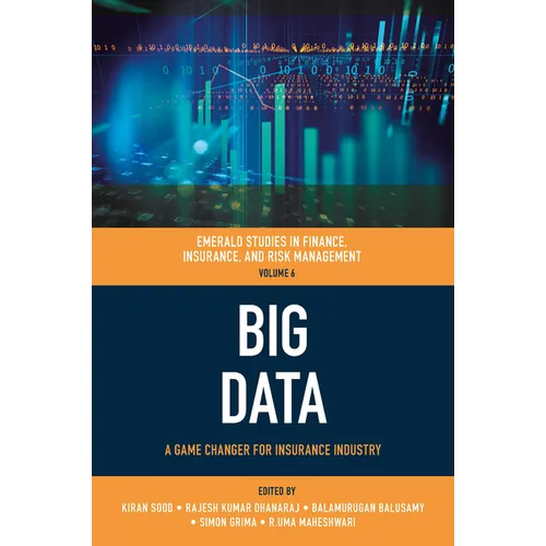 Big Data: A Game Changer for Insurance Industry - Hardcover