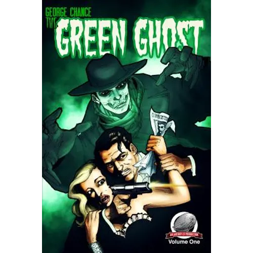 George Chance-The Green Ghost Volume 1 - Paperback