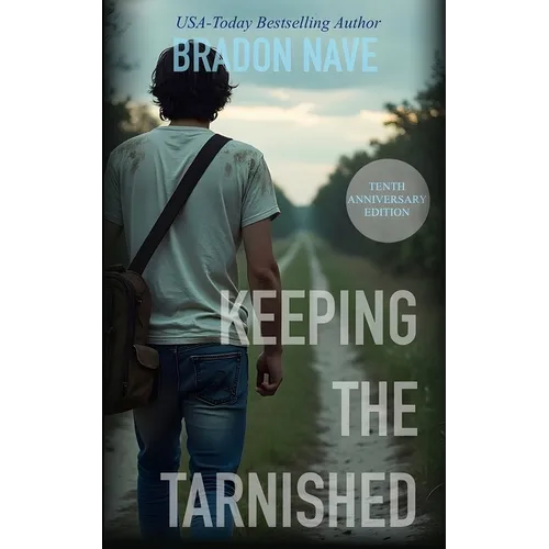 Keeping The Tarnished - Paperback