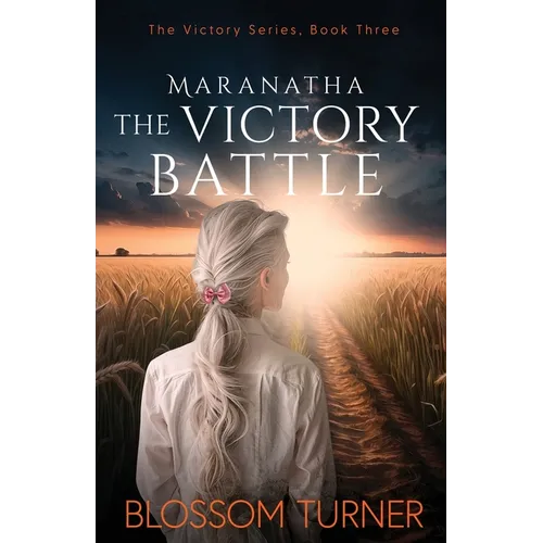 Maranatha The Victory Battle - Paperback