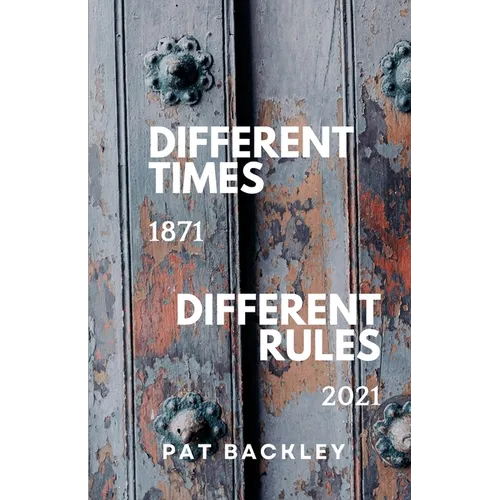 Different Times, Different Rules - Paperback
