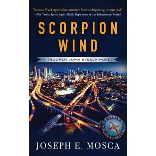 Scorpion Wind: A Trooper John Stella Novel - Hardcover