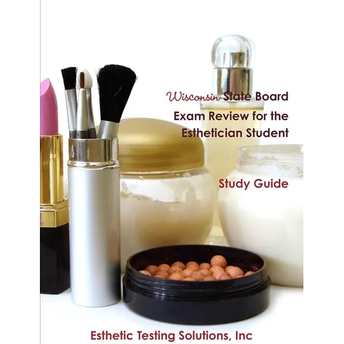 Wisconsin State Board Exam Review for the Esthetician Student - Paperback