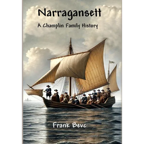 Narragansett - A Champlin Family History - Hardcover