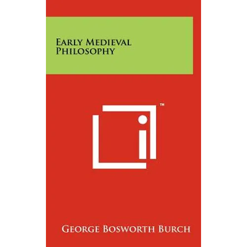 Early Medieval Philosophy - Hardcover