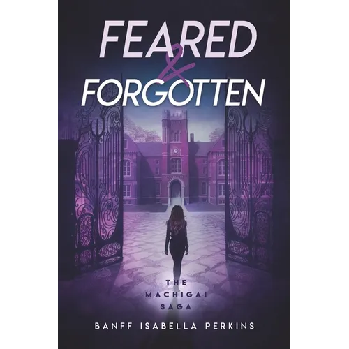 Feared & Forgotten - Paperback