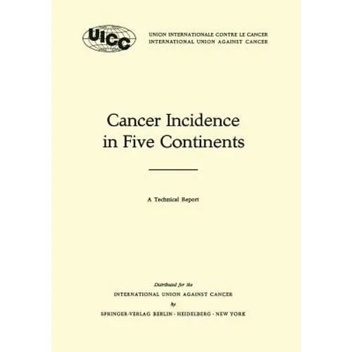 Cancer Incidence in Five Continents: A Technical Report - Paperback