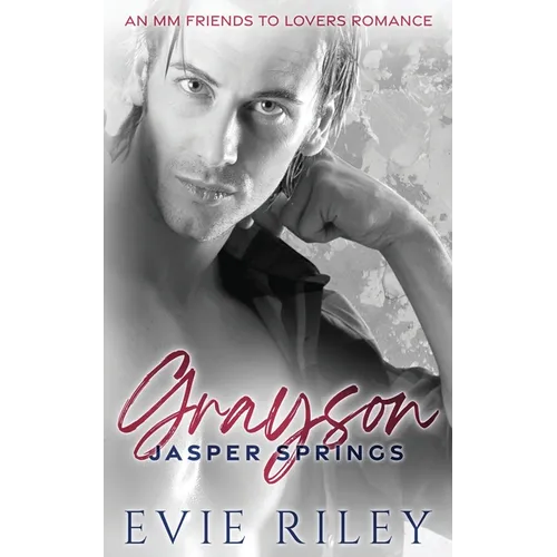 Grayson: An MM Friends To Lovers Romance - Paperback