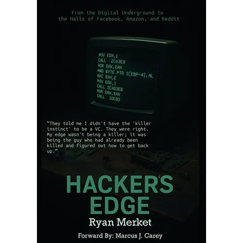 Hacker's Edge: Breaking Rules, Beating Odds, and Reinventing a Life