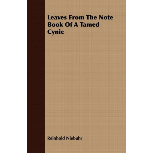 Leaves from the Note Book of a Tamed Cynic - Paperback