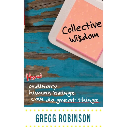 Collective Wisdom - Hardcover