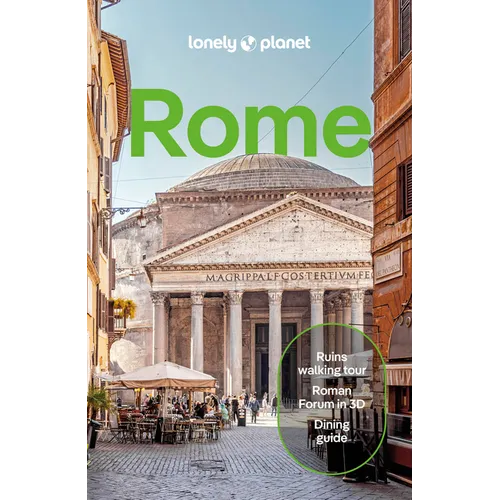 Lonely Planet Rome: Plan the Trip of a Lifetime Detailed Itineraries & Maps Insider Tips Covers Trastevere, Vatican City, Tivoli and More