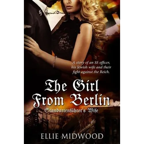 The Girl from Berlin: Standartenfuhrer's Wife - Paperback