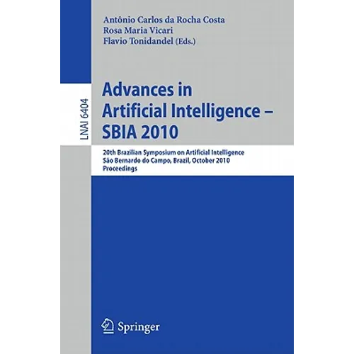 Advances in Artificial Intelligence -- Sbia 2010: 20th Brazilian Symposium on Artificial Intelligence, São Bernardo Do Campo, Brazil, October 23-28, 2 - Paperback