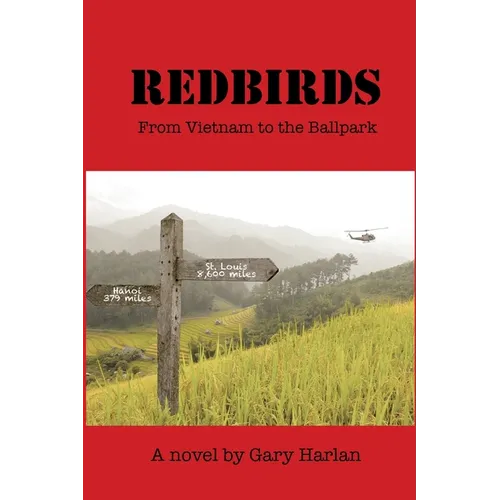 Redbirds: From Vietnam to the Ballpark - Paperback