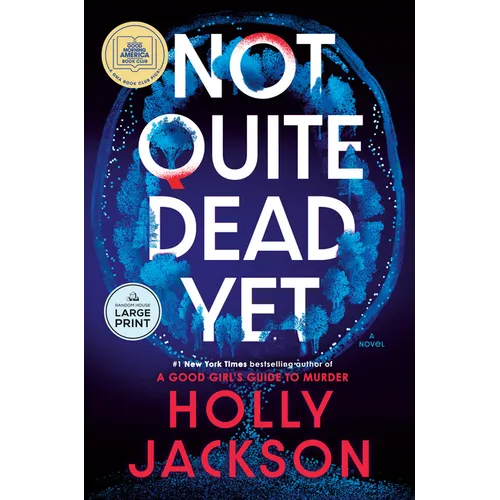 Not Quite Dead Yet: A GMA Book Club Pick - Paperback