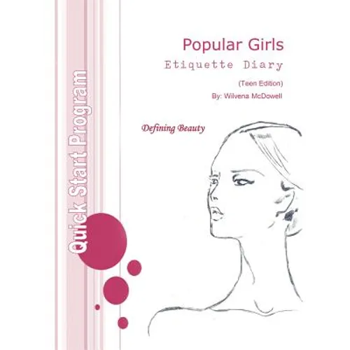Popular Girls Etiquette Diary: Teen Leadership Edition