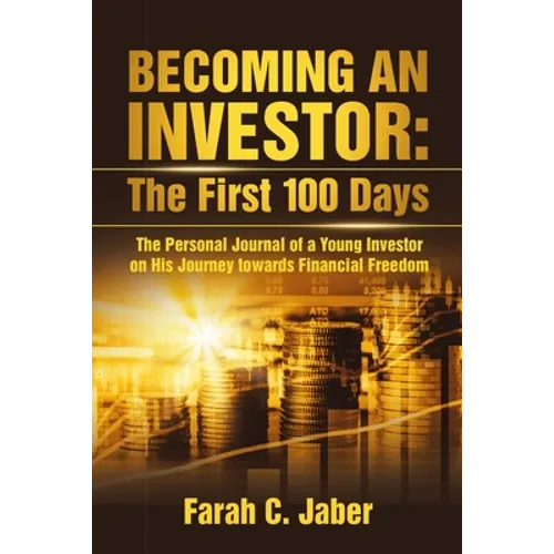 Becoming an Investor: The First 100 Days - Paperback