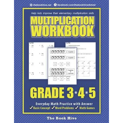 Multiplication Workbook Grade 3 4 5: Everyday Math Practice with Answer - Paperback