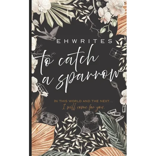 To Catch a Sparrow - Paperback