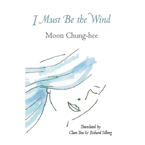 I Must Be the Wind - Paperback