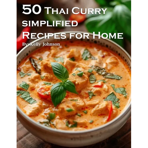 50 Thai Curry Simplified Recipes for Home - Paperback