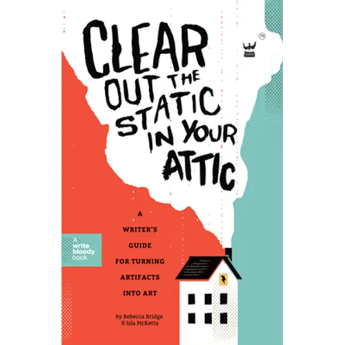 Clear Out the Static in Your Attic - Paperback