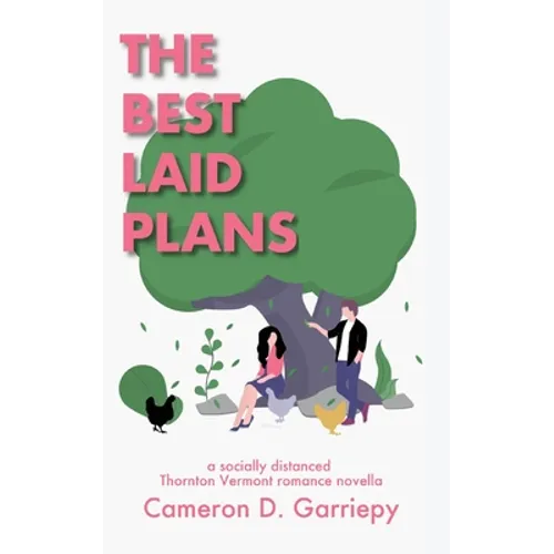 The Best Laid Plans: A Socially Distanced Thornton Vermont Romance - Paperback