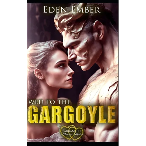 Wed to the Gargoyle - Paperback