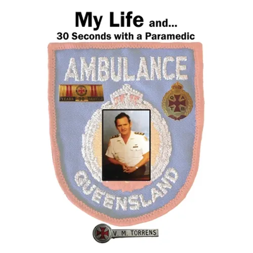My Life and... 30 Seconds with a Paramedic - Paperback