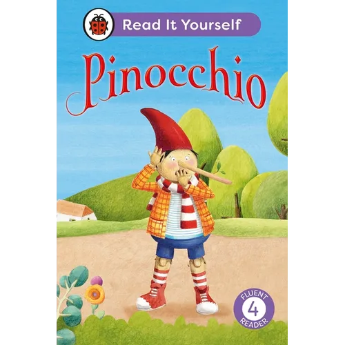 Pinocchio: Read It Yourself - Level 4 Fluent Reader - Hardcover