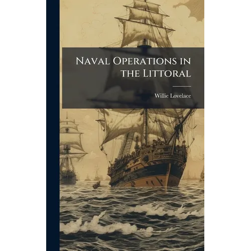 Naval Operations in the Littoral - Hardcover