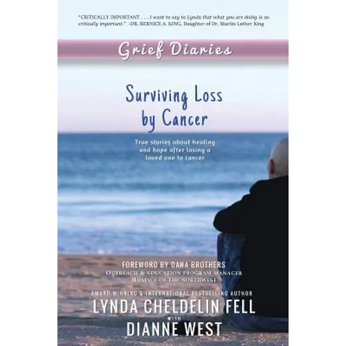 Grief Diaries: Surviving Loss by Cancer - Paperback