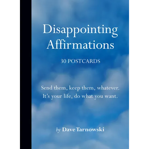 Disappointing Affirmations: 30 Postcards - Novelty